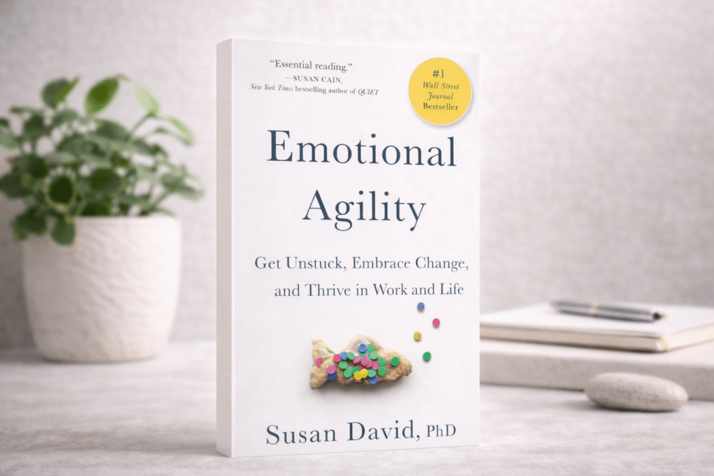 Emotional Agility — By Susan David