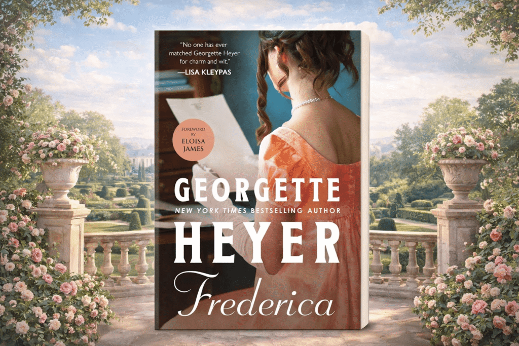 Frederica by Georgette Heyer