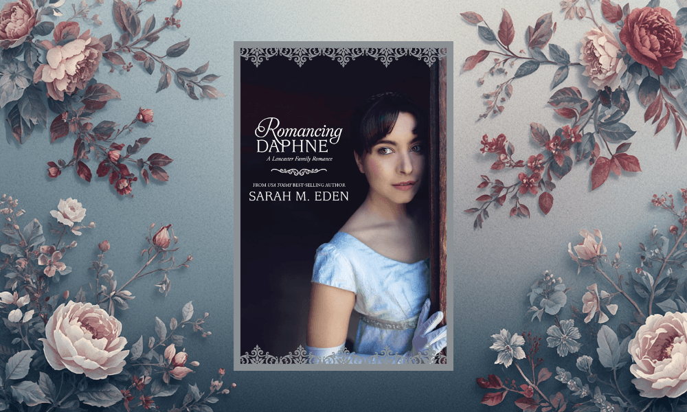 Romancing Daphne By Sarah M. Eden