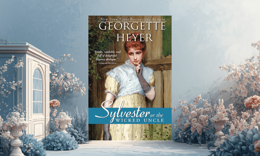 Sylvester by Georgette Heyer