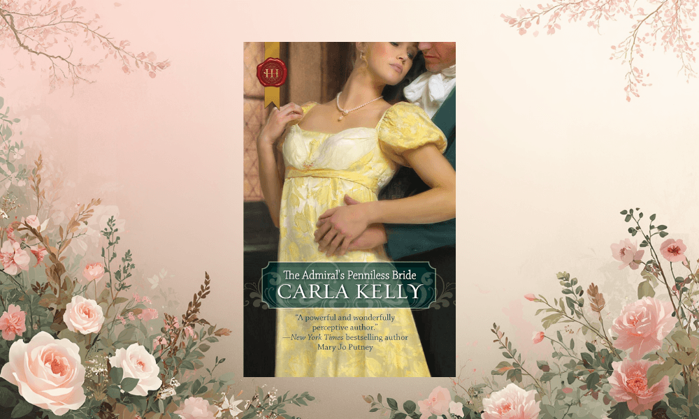 The Admiral’s Penniless Bride by Carla Kelly