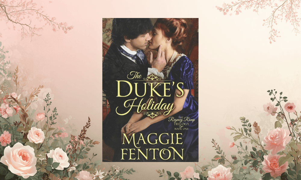 The Duke’s Holiday by Maggie Fenton