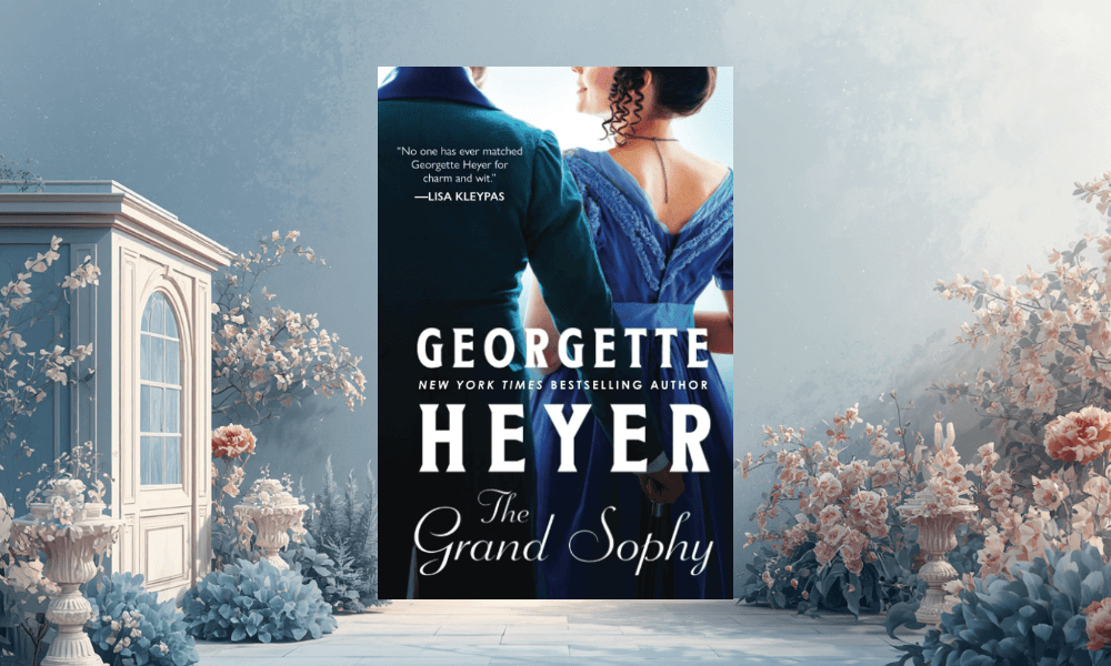 The Grand Sophy by Georgette Heyer