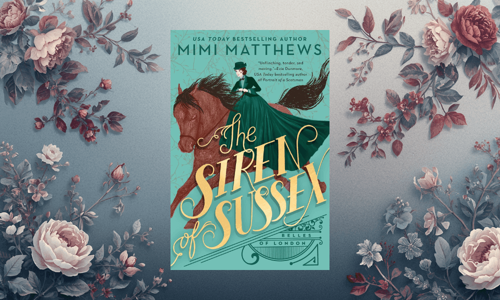 The Siren of Sussex By Mimi Matthews